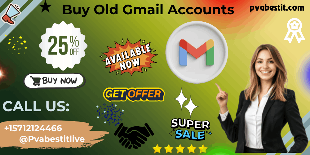 Buy High-Quality Old Gmail Accounts from Trusted Sources in 2009-2026