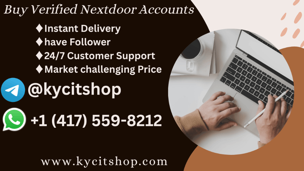 Verified Nextdoor Accounts for Sale – Fast, Secure & Ready