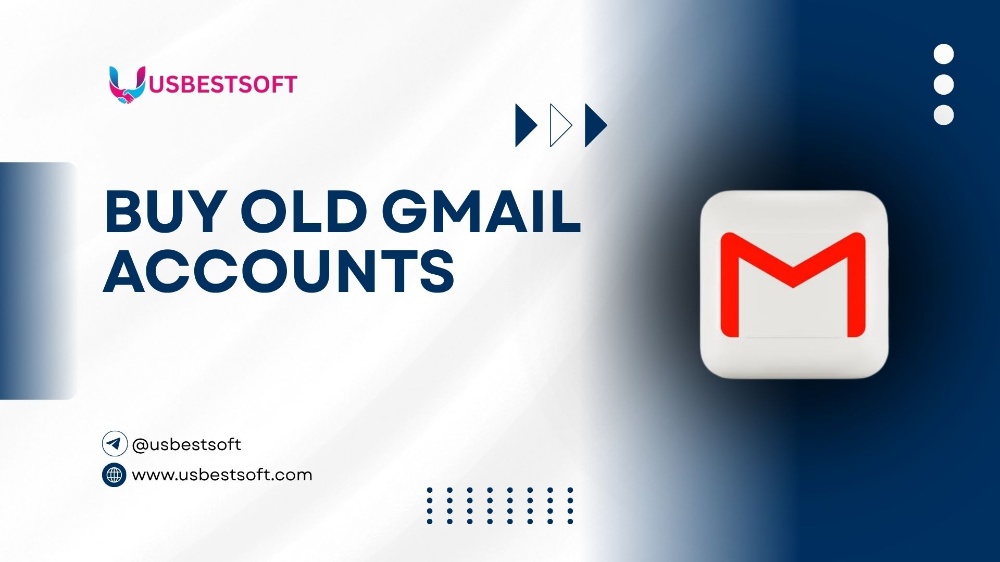 Buy Old Gmail Accounts: Aged & Verified Gmail
