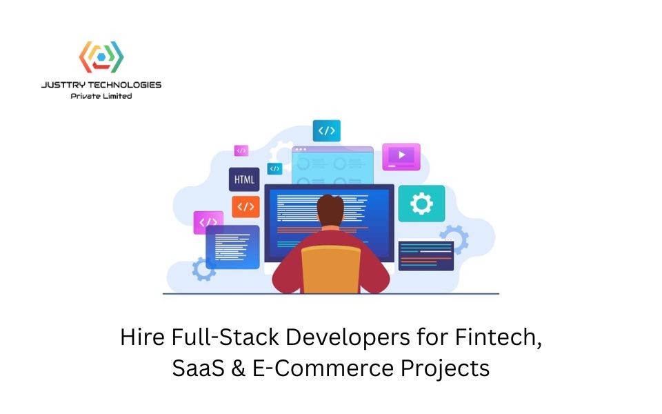 Hire Full-Stack Developers for Fintech, SaaS & E-Commerce Projects