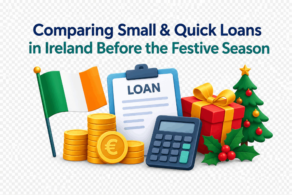 Comparing Small & Quick Loans in Ireland Before the Festive Season