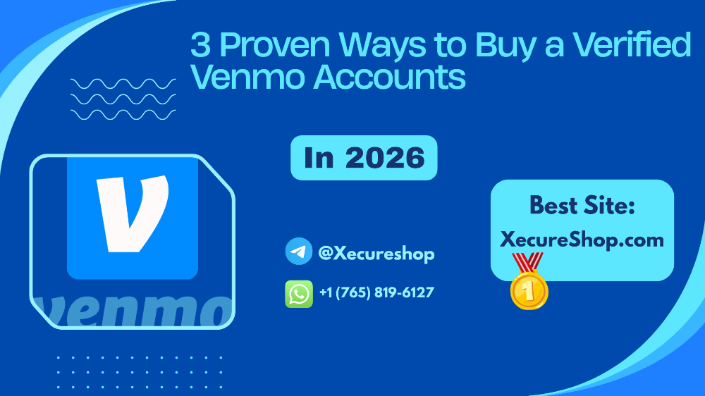 3 Proven Ways to Buy Verified Venmo Accounts