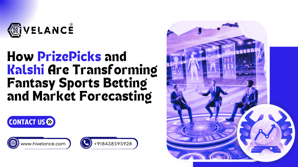 How PrizePicks and Kalshi Are Transforming Fantasy Sports Betting and Market Forecasting?