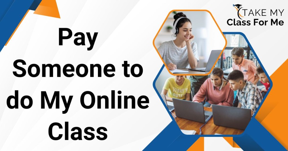 Balancing Work and Online Classes: Pay someone to Do My Online Class