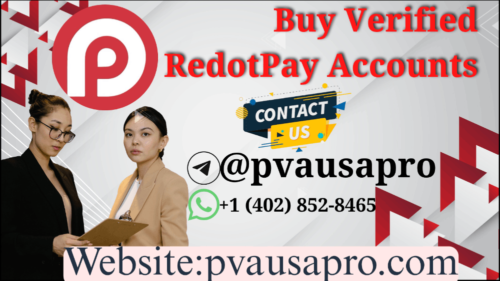 Trusted Sites to Buy Verified RedotPay Accounts for Global Digital Payments