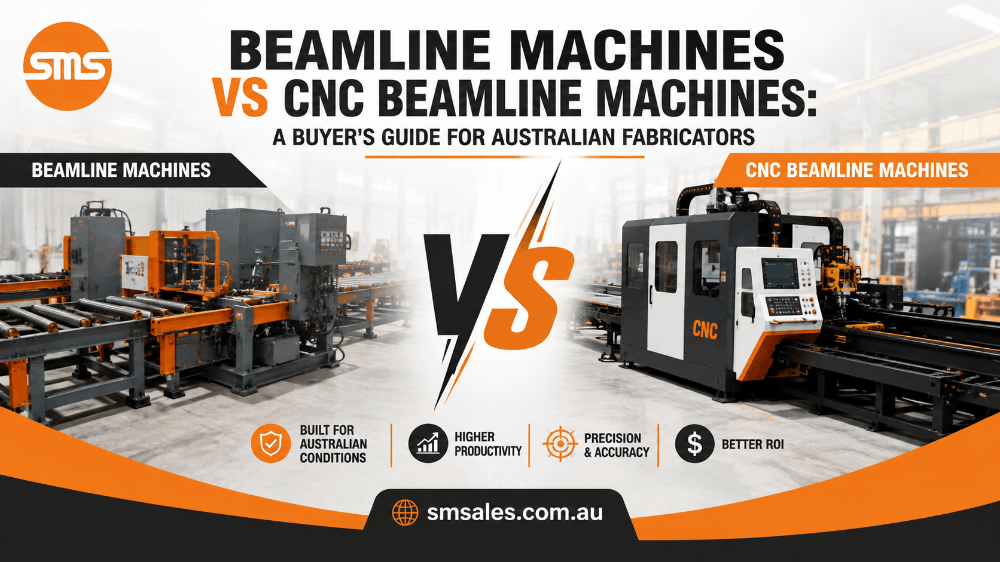 Beamline Machines vs CNC Beamline Machines: A Buyer's Guide for Australian Fabricators