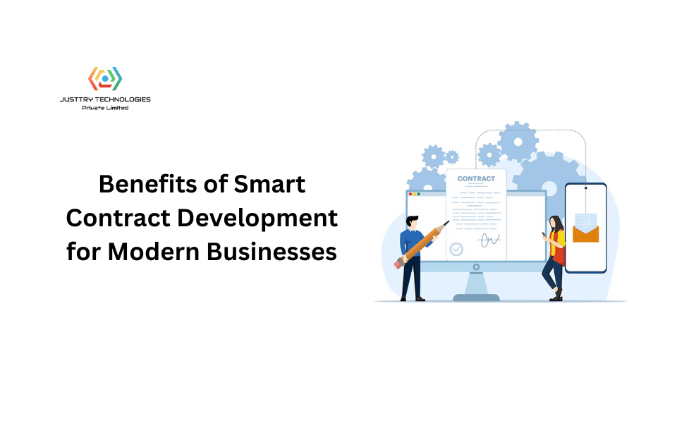 Benefits of Smart Contract Development for Modern Businesses