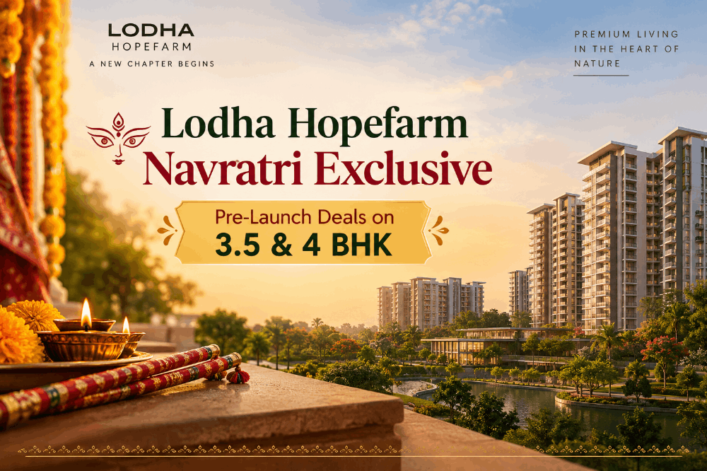 Lodha Hopefarm: Book Now Before RERA Launch