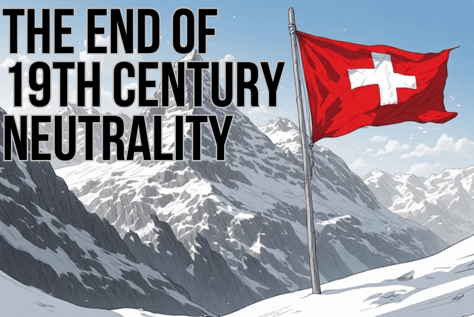 The End of 19th Century Neutrality