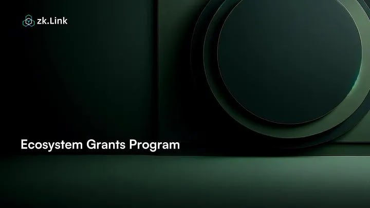 Introducing the zkLink Ecosystem Developer Grants Program