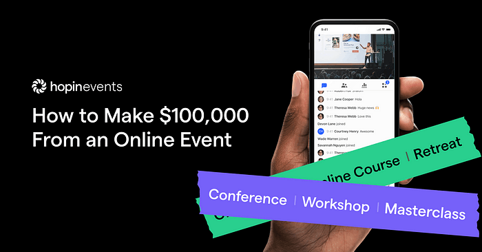 How to Make $100,000 from an Online Event14 ways to generate 6-figure revenue from virtual events