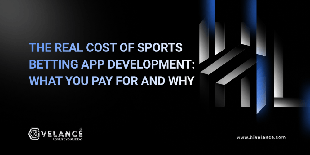 The Real Cost of Sports Betting App Development: What You Pay For and Why