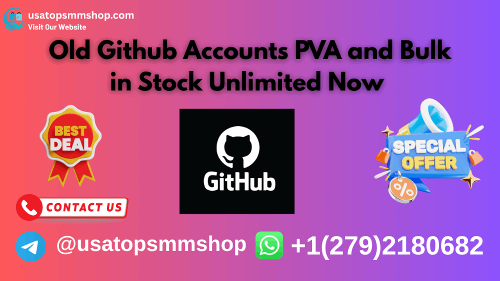 Top #0.1 Website To Buy Github Accounts~(Old~Bulk) In 20k7~2k28