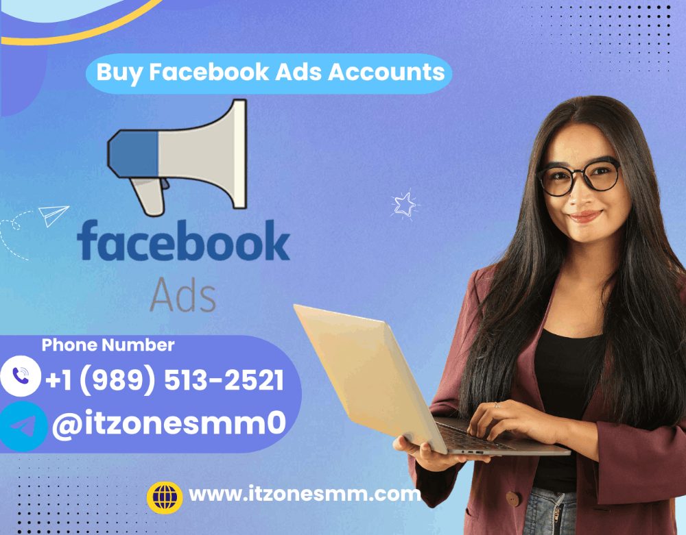 Buy Facebook Ads Accounts: Everything You Need to Know for Successful Digital Advertising