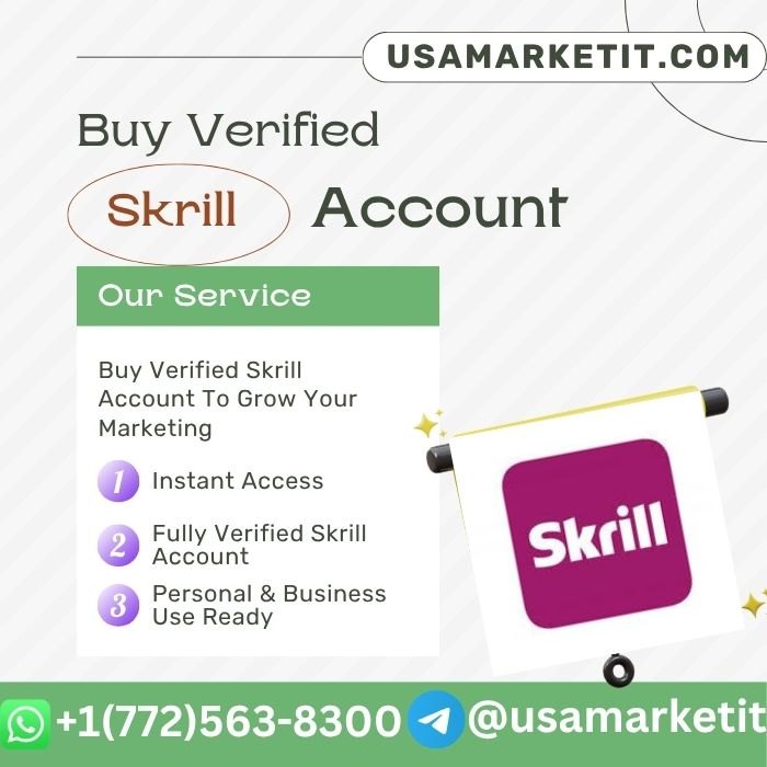 Buy Verified Skrill Account From 100% Secured Place