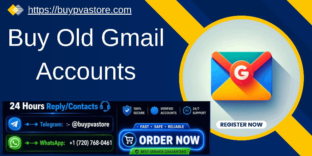 Top Easy Ways to Buy Old Gmail Accounts Smartly in 2027~2028