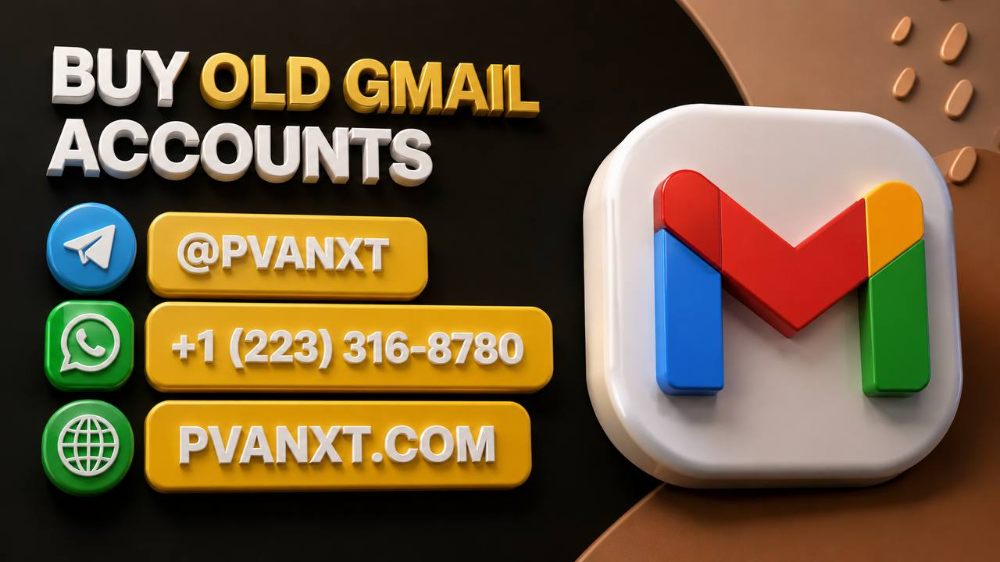 Buy Old Gmail Accounts with Full Trust (PVA & Aged)