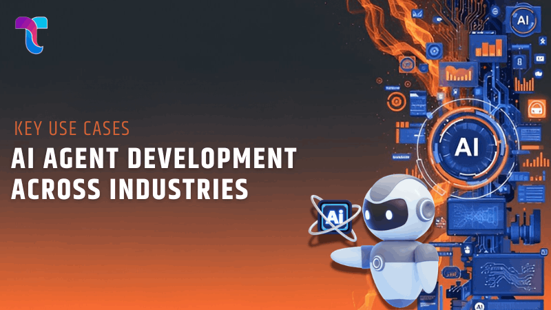 Key Use Cases of AI Agent Development Across Industries