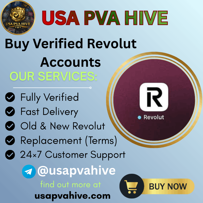 Step By Step- Guide To Buy Verified Revolut Accounts – Trusted & Ready to Use