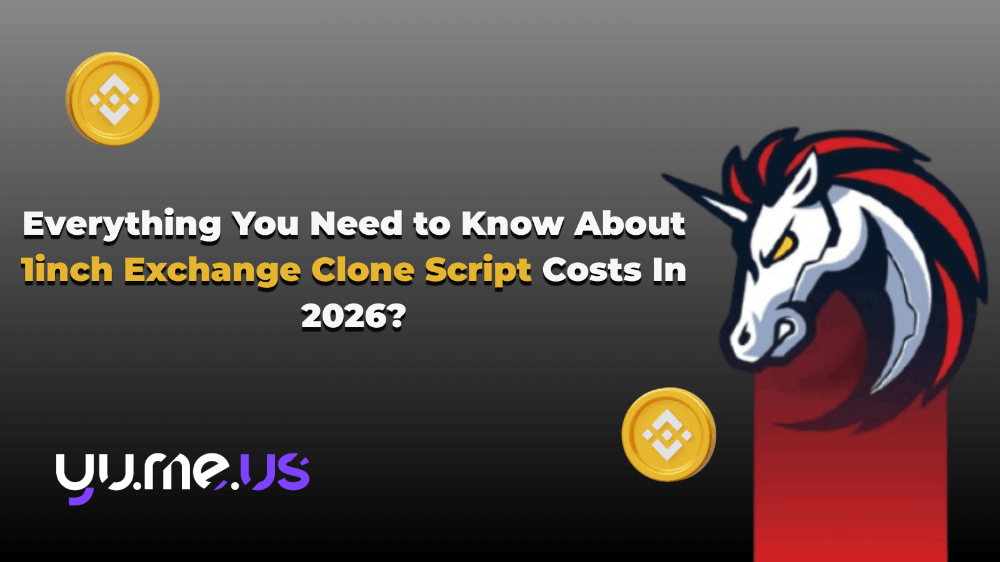 Everything You Need to Know About 1inch Exchange Clone Script Costs In 2026?