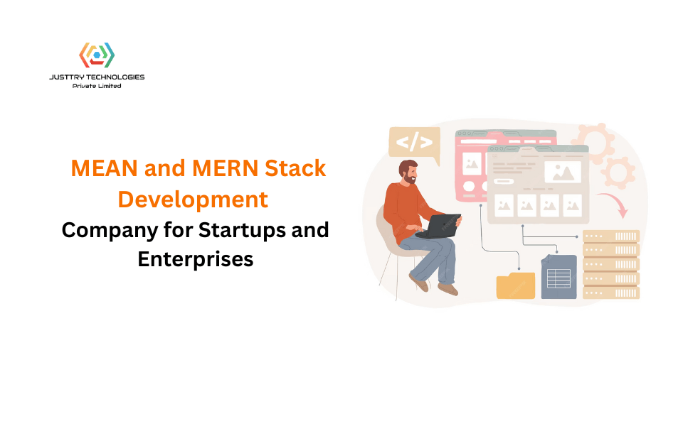 MEAN and MERN Stack Development Company for Startups and Enterprises