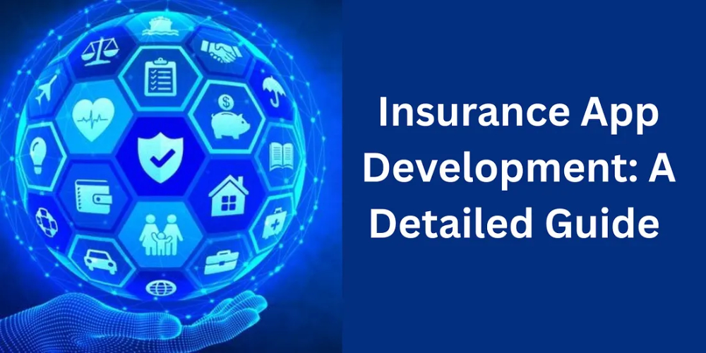 Insurance App Development : A Step by Step Development