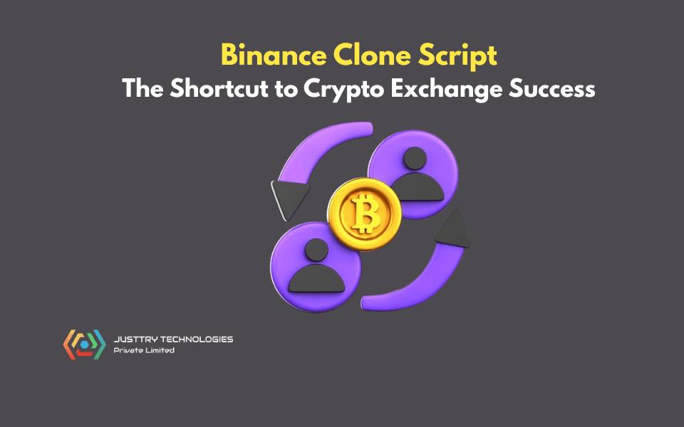 Binance Clone Script: The Shortcut to Crypto Exchange Success