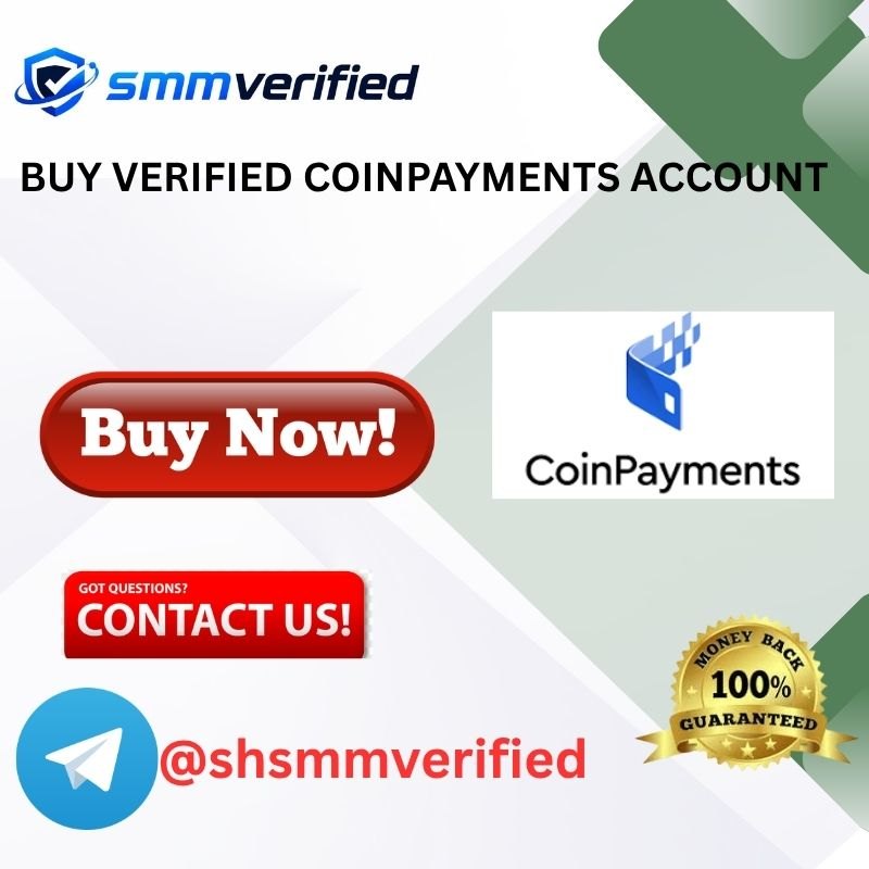 04 Proven Sites for Buy CoinPayments Account With Balance