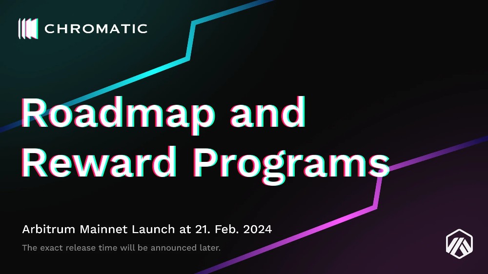 Chromatic Protocol Journey: Roadmap & Reward Programs