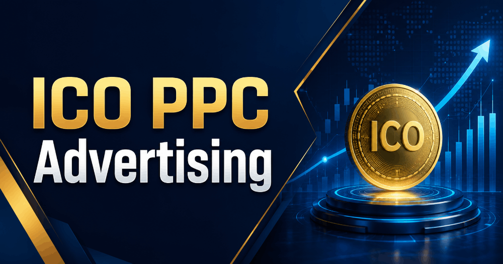 How ICO PPC Advertising Accelerates Token Sale Visibility in 2026?