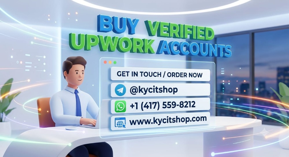 Where to Buy Verified Upwork Accounts Safely in 2026