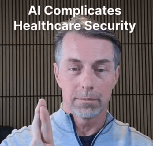AI Complicates Healthcare Security