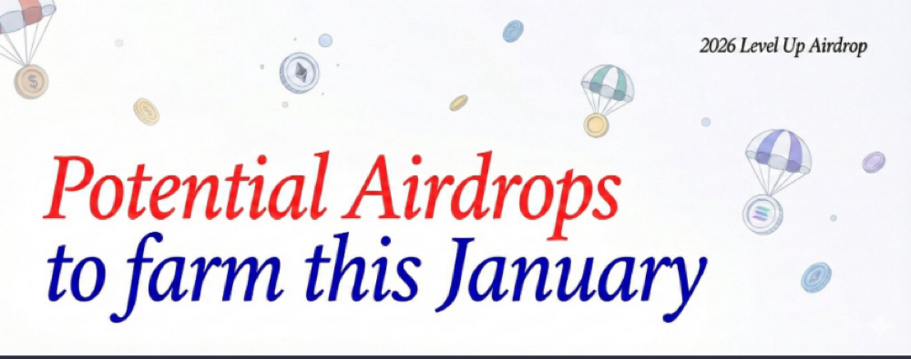Here are 6 High-Potential Airdrops you can farm right now in January.