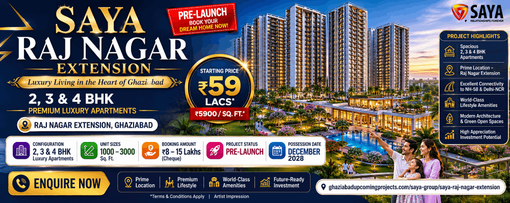Is Saya Raj Nagar Extension Apartments the Best New Launch in Ghaziabad?