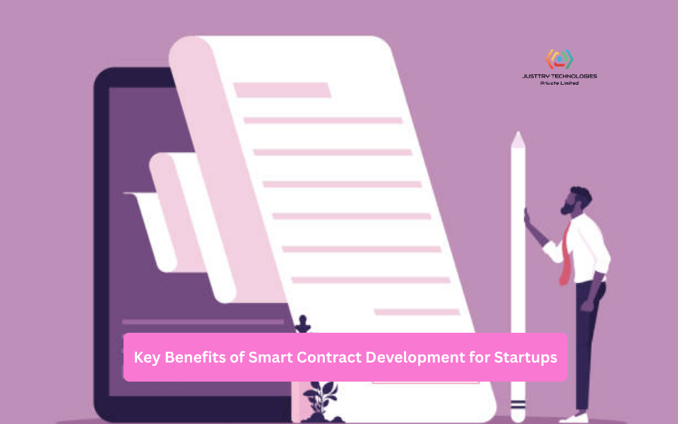 Key Benefits of Smart Contract Development for Startups