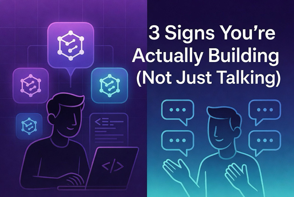 3 signs you’re actually building in web3 (not just talking about it)
