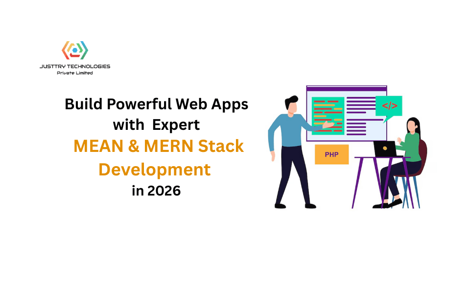Build Powerful Web Apps with Expert MEAN & MERN Stack Development in 2026