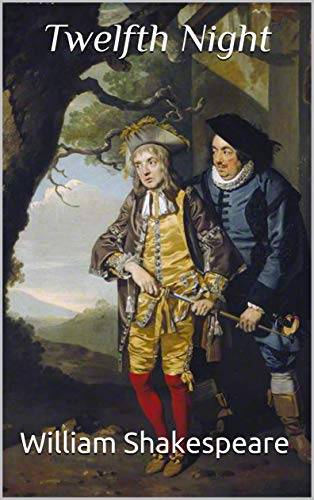 Twelfth Night - William Shakespeare