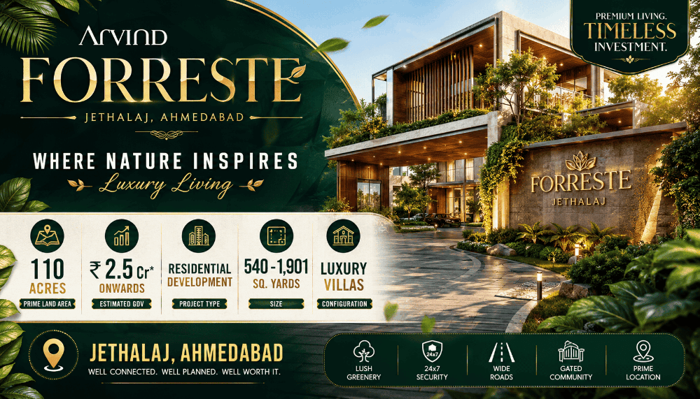 Arvind Forreste Jethlaj Ahmedabad Luxury Villas Across 110 Acres Starting at ₹2.5 Cr
