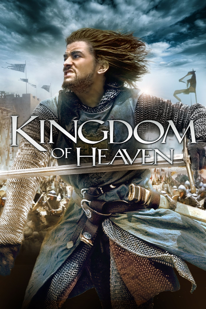 Faith, Power, and Humanity in Kingdom of Heaven