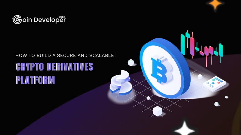 How to Build a Secure and Scalable Crypto Derivatives Platform