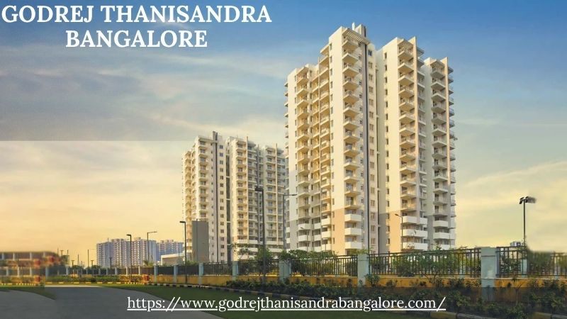 Godrej Thanisandra Bangalore: Modern Living Residences