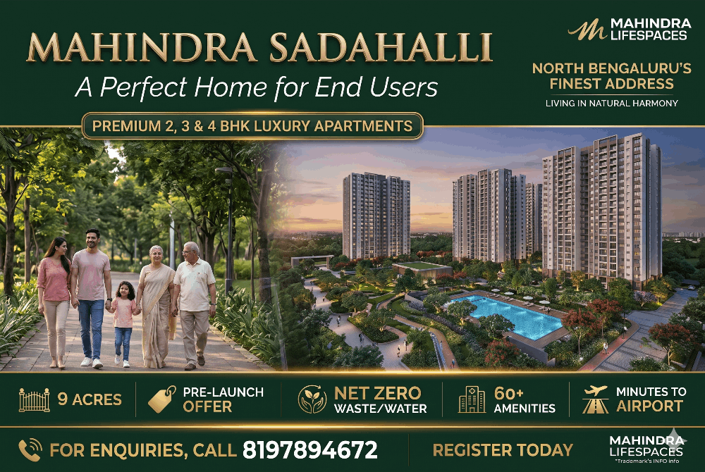 Mahindra Sadahalli – A Perfect Home for End Users