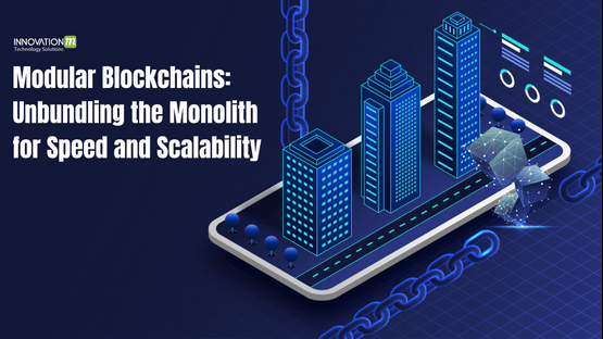 The Rise of Modular Blockchains: Breaking the Monolith