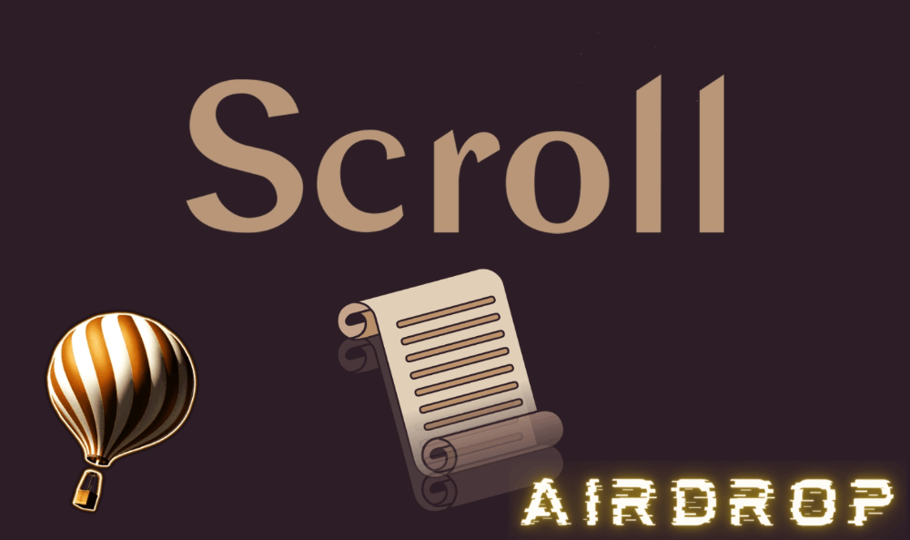 Scroll Airdrop Guide