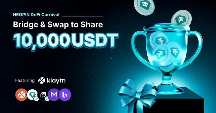 NEOPIN DeFi Carnival: Join to Share $10,000 USDT!