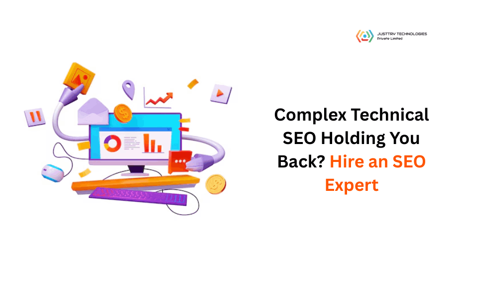 Complex Technical SEO Holding You Back? Hire an SEO Expert