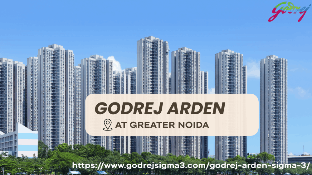 Why Homebuyers Are Eyeing Godrej Arden in Sigma 3, Greater Noida