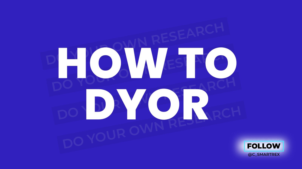 HOW TO DYOR!