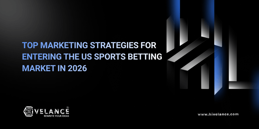 Top Marketing Strategies for Entering the US Sports Betting Market in 2026